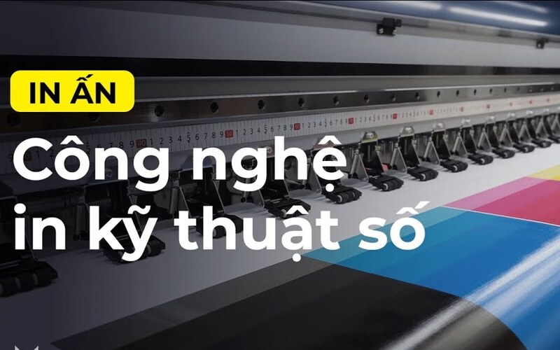 In nhanh kỹ thuật số: Nhanh chóng và sắc nét 6 In nhanh kỹ thuật số (Nguồn: Internet)
